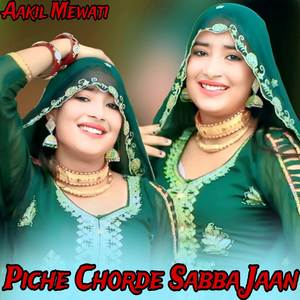 Piche Chorde Sabba Jaan