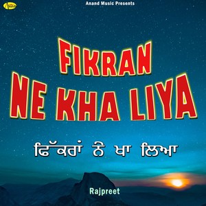 Fikran Ne Kha Liya