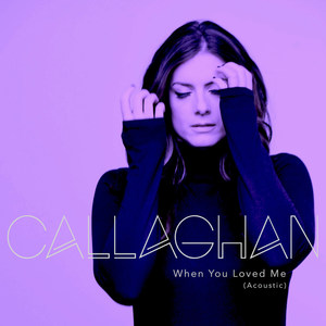 When You Loved Me (Acoustic)