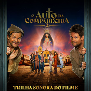 O Auto da Compadecida 2 (Trilha Sonora do Filme)