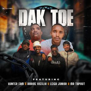 Dak Toe (feat. Mr Tapout, Barkie Vieslik & Leigh junior)