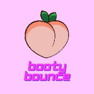 Booty Bounce