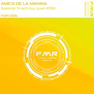 Amics de la Makina Special Track