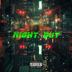 Night out (Explicit)