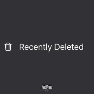 Recently Deleted (feat. Davey Not David) [Explicit]