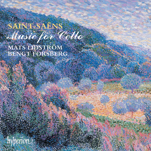 Saint-Saëns: Cello Sonatas Nos. 1 & 2 etc.