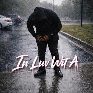 in luv wit a (Explicit)