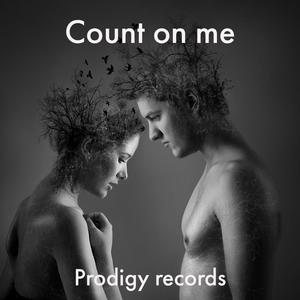 Count on me (Explicit)