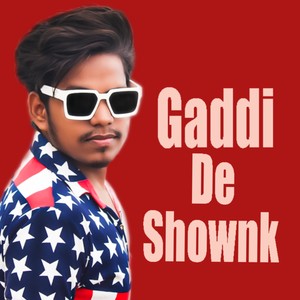 Gaddi De Shownk (2022 Remastered Version)
