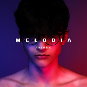 Melodia (Explicit)