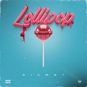 Lollipop (Explicit)