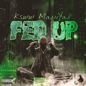 Fed Up (Explicit)