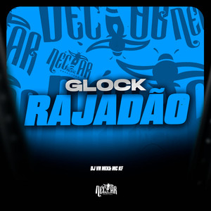 DJ VN Mix - Glock Rajadão (Explicit)