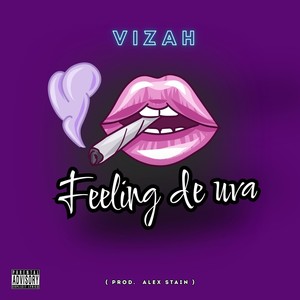 Feeling De Uva (Explicit)