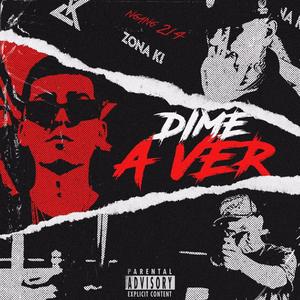 Dime A Ver (feat. Aazael Ngang & Brandon Nava) [Explicit]