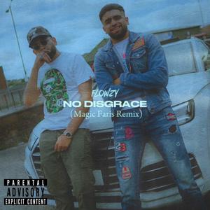 No Disgrace (Remix) [Explicit]