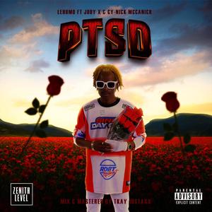 PTSD (feat. Judy-X & Cy-Nick Mccanick) [Explicit]