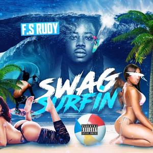 Swag Surfin "Freestyle" (Explicit)