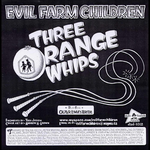 Three Orange Whips b/w Outer limits Bride - Single