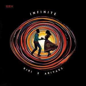 Infinite (feat. Riri & AriYaks)