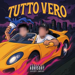 TUTTO VERO (feat. Luckyy) (Explicit)