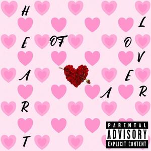 Heart Of A Lover (Explicit)