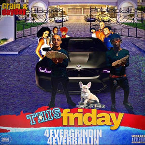 This Friday (Explicit)