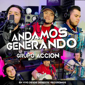 Andamos Generando (En vivo) [Explicit]