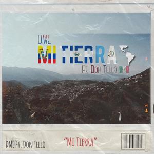 Mi Tierra (feat. Don Tello)