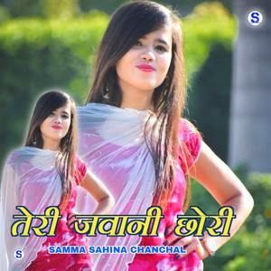 Teri Jwani Chhori