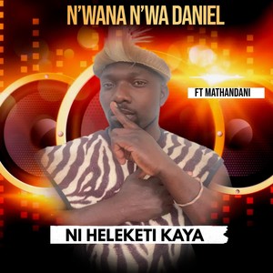 Ni Heleketi Kaya (feat. Mathandani)