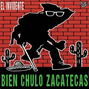 Bien Chulo Zacatecas