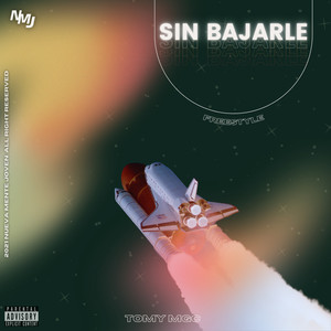 Sin Bajarle (Explicit)