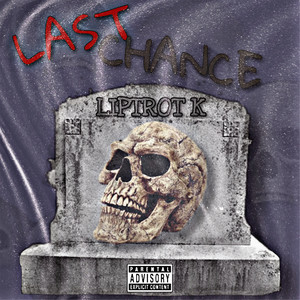 Last Chance (Explicit)