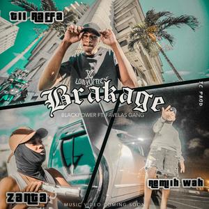 BRAKAGE -BLACKPOWER&Remi wah