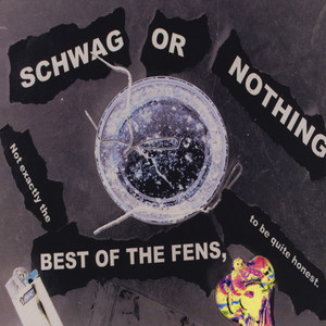 Schwag or Nothing (Explicit)