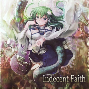 Indecent Faith