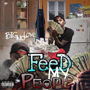 Feed My People (Explicit)