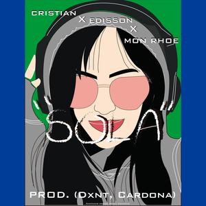 Sola (Explicit)