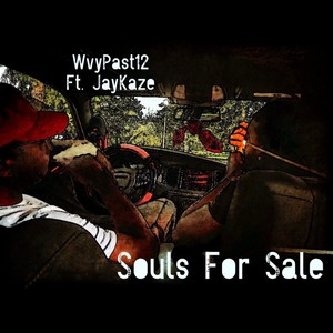 Souls For Sale (feat. JayKaze) [Explicit]