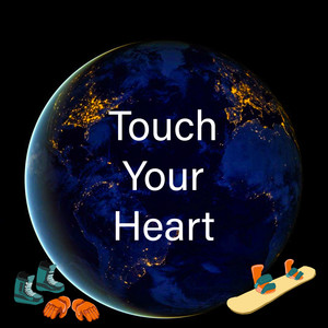 Touch Your Heart