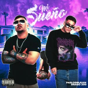 Mi Sueño Remix (feat. Drago200 & Araus Danesi)
