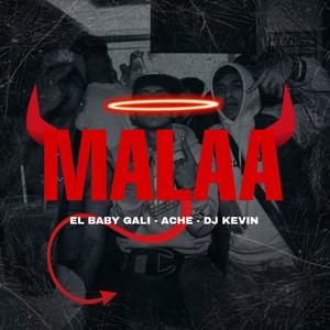 Malaa (feat. Ache) (feat. Ache & Dj Kevin UM)