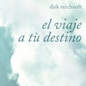 El Viaje a Tù Destino