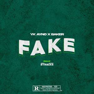 Fake (Explicit)