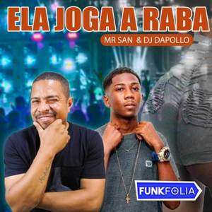 Ela Joga a Raba (Explicit)