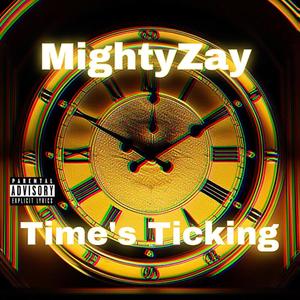 Time's Ticking (Explicit)