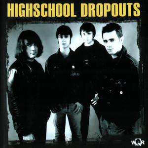 Highschool Dropouts