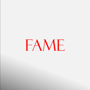 Fame (Explicit)