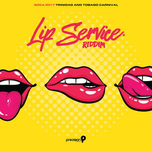 Lip Service Riddim: Soca 2017 Trinidad and Tobago Carnival